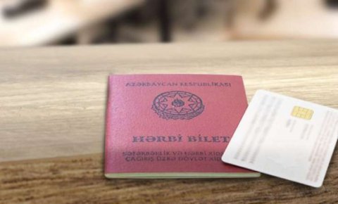 Bu şəxslərə hərbi biletlə bağlı PİS XƏBƏR