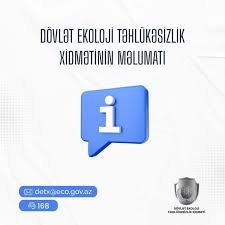 Dövlət Ekoloji Təhlükəsizlik Xidməti məlumat yaydı
